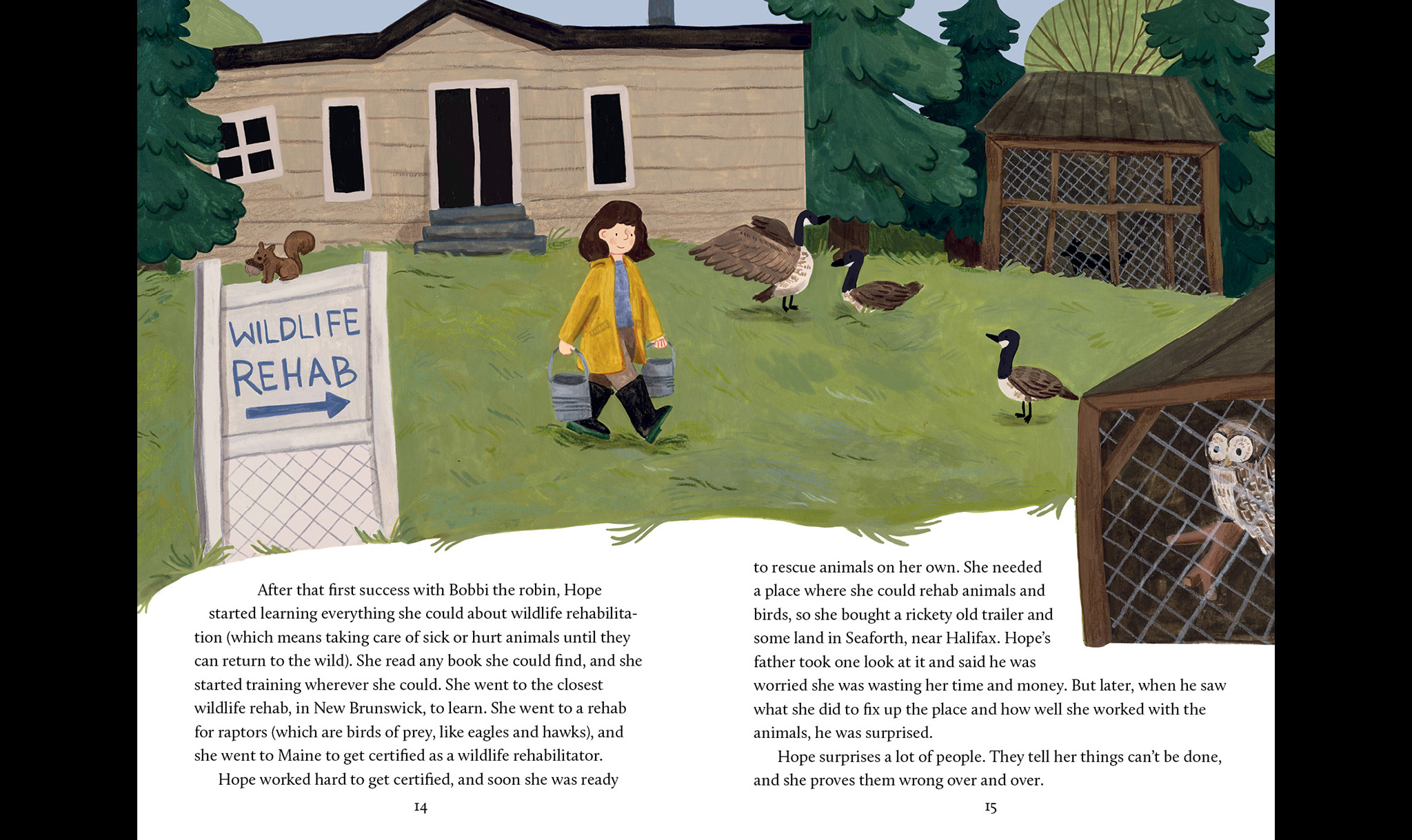 We get to see how she turned her passion into Hope for Wildlife, an animal rehabilitation centre.